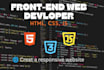 do front end web devlopment by using HTML, CSS ,javascript