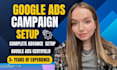 setup google ads manager campaign expert PPC advertising SEO optimization