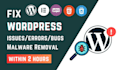 fix wordpress errors, bugs, and remove malware in 2 hours
