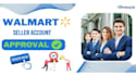 provide you verified walmart seller central