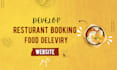 develop restaurant booking and food delivery web app
