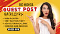 write high da guest post backlinks with SEO quality guest post