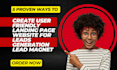 create user friendly landing page website for leads generation lead magnet