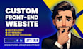 build a stunning responsive front end website