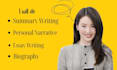 do essay writing, summary writing, biography or personal narrative