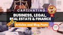 write SEO business, legal, real estate and finance blog articles