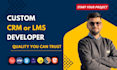 your custom CRM or lms expert