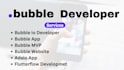 bubble io developer, bubble app, bubble mvp, bubble website, adalo, flutterflow