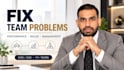 fix team performance, role clarity and management problems
