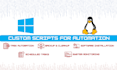 automate your tasks with a windows batch, linux bash, or python script