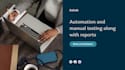 do automation and manual testing for web and apps