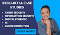 write on cyber security, information security, digital forensic and ai