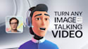 turn any image into a talking video
