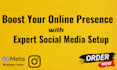 professionally set up and optimize your social media accounts with meta business
