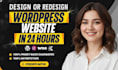 develop modern wordpress website design or redesign wordpress site