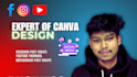 do canva design, custom logo, youtube thumbnail, facebook post design