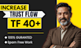 boost majestic trust flow 40 plus