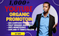 bring in fastest 1,000 youtube views subscribers organically fast