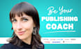 be your expert self publishing coach