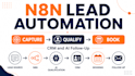 build n8n lead capture, CRM and ai follow up automation