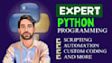 do expert python programming, automation scripting and custom coding solutions