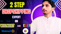 do 2 step dropshipping on ebay and walmart store