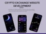 build crypto exchange website, mobile apps