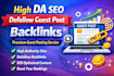 do SEO guest posting backlinks on high da premium sites, premium guest post