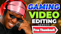 do gaming video editing for youtube and twitch stream