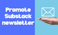 do massively substack promotion, substack page link promotion to active audience