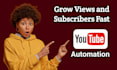 create engaging content with youtube automation