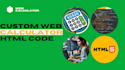 provide you HTML codes for calculator niche website