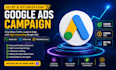 google ads campaign setup and optimization for PPC, search, display and pmax