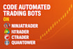 code automated trading bots on metatrader, ninjatrader, ctrader, mt5, quantower