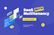 provide full custom multitenancy saas software at 2999 USD