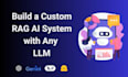 build a custom rag application with your preferred llm