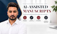 diagnose and edit your ai assisted manuscript