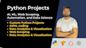 do python, ml, ai, web scraping, and data science projects
