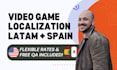 translate and localize your video game into spanish