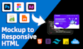 convert PSD, figma, xd, PDF, jpg to responsive HTML and CSS