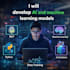 develop ai and machine learning models