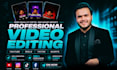 be doing professional video editing