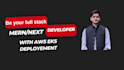 develop scalable secure mern next app and deploy on AWS eks, docker, kubernetes