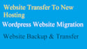 backup, transfer, migrate wordpress website to a new host