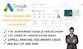 fix suspended google ads account to unsuspend and verify