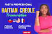 provide haitian creole transcription or french transcription