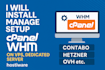 install and fully manage cpanel whm on vps, contabo, hetzner, ovh