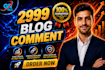 create 2999 dofollow blog comment seo backlinks linkbuilding