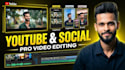 professionally edit your videos for youtube and social media