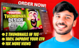 create 2 amazing custom thumbnails in just 3 hours